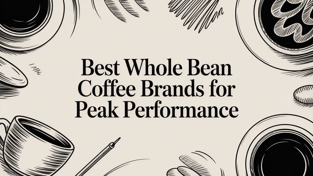 Best Whole Bean Coffee Brands for Peak Performance