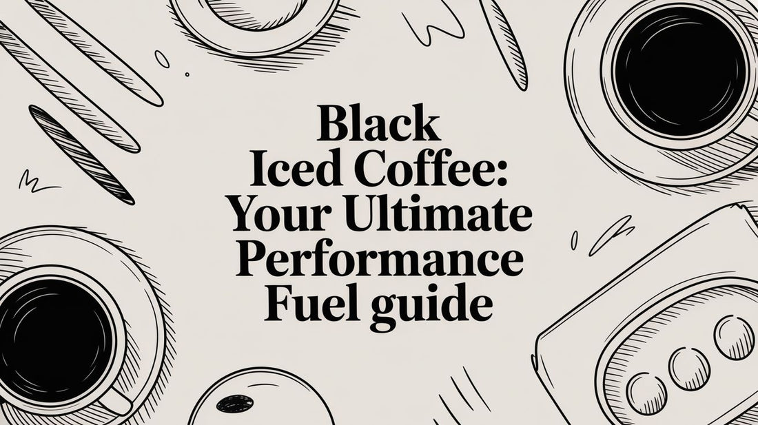Black Iced Coffee: Your Ultimate Performance Fuel Guide