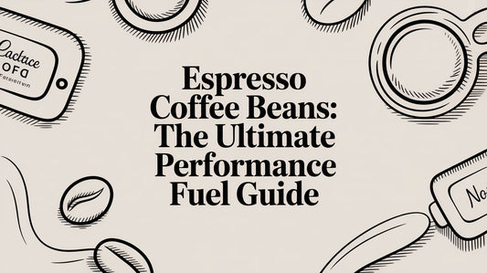 Espresso Coffee Beans: The Ultimate Performance Fuel Guide