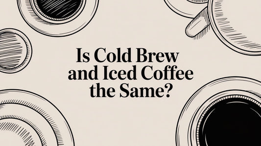 Is Cold Brew And Iced Coffee The Same?